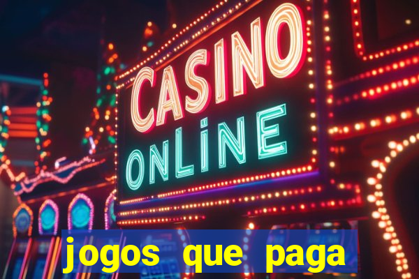 jogos que paga dinheiro de verdade no paypal